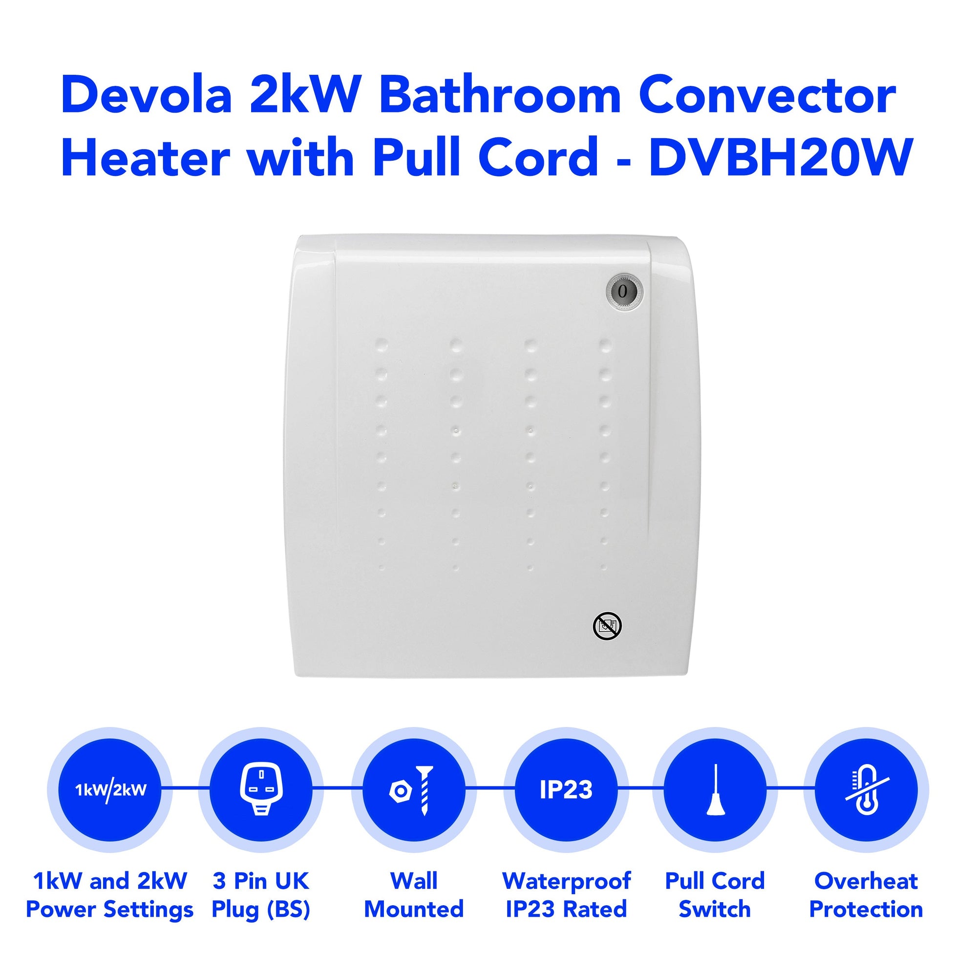 Devola 2kW Bathroom Heater White IP23 - DVBH20W – Devola.co.uk